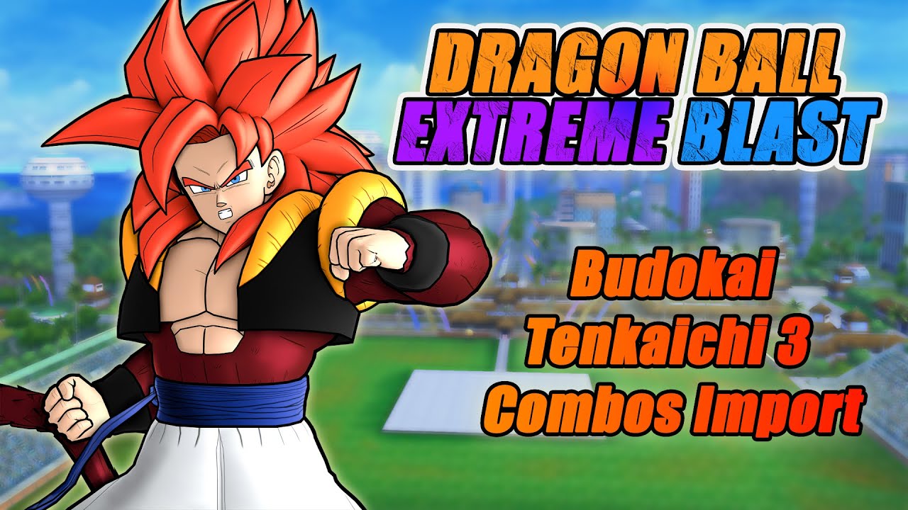 Dragon Ball: Extreme Blast | BETA 2 Gogeta SS4 BT3 Combos Import