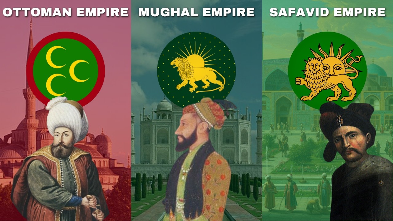 Ottoman vs Mughal vs Safavid: The 3 Great Islamic Empires | Rise, Glory & Fall