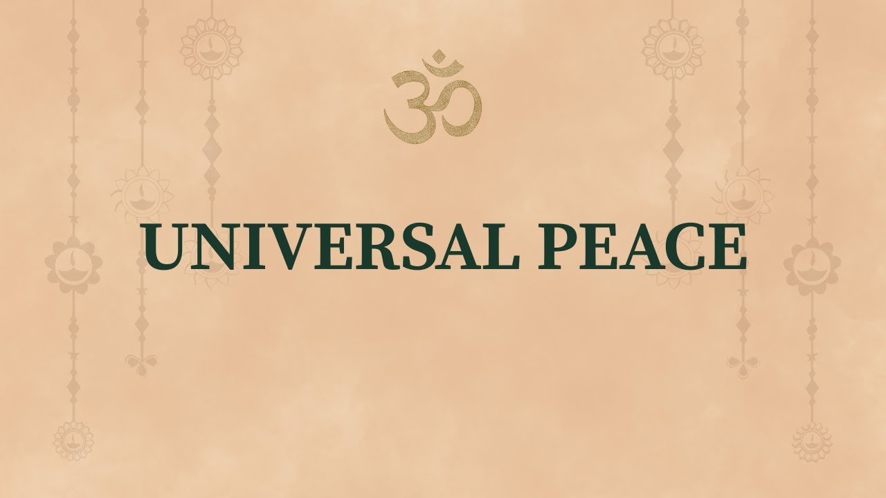 Shanti Mantra for Universal Peace | Sarve Bhavantu Sukhinah | Shantam Hari Bhakti