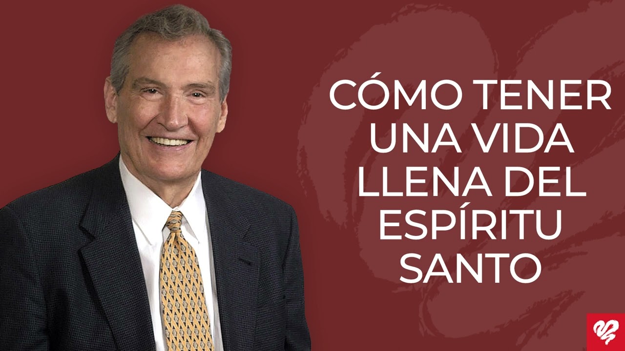 Cómo tener una vida llena del Espíritu Santo - Ef. 5:18 (Q1733) - Pr. Adrián Rogers