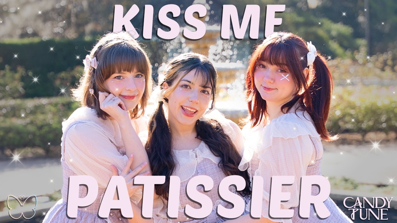 【Dreamtique】Kiss Me Patissier ✧ キス・ミー・パティシエ | CANDY TUNE【Dance & Vocal Cover】