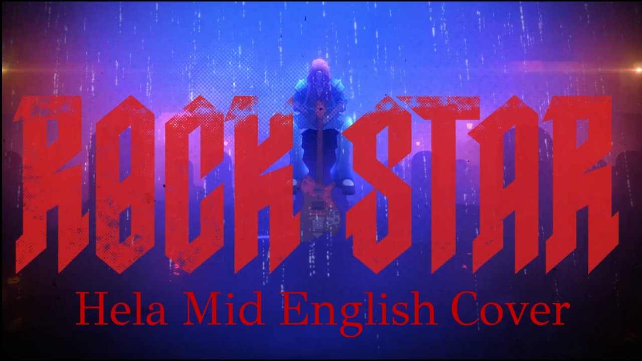 Rockstar (Hela Mid English Cover)「ロックスター  - Ado, jon YAKITORY様」
