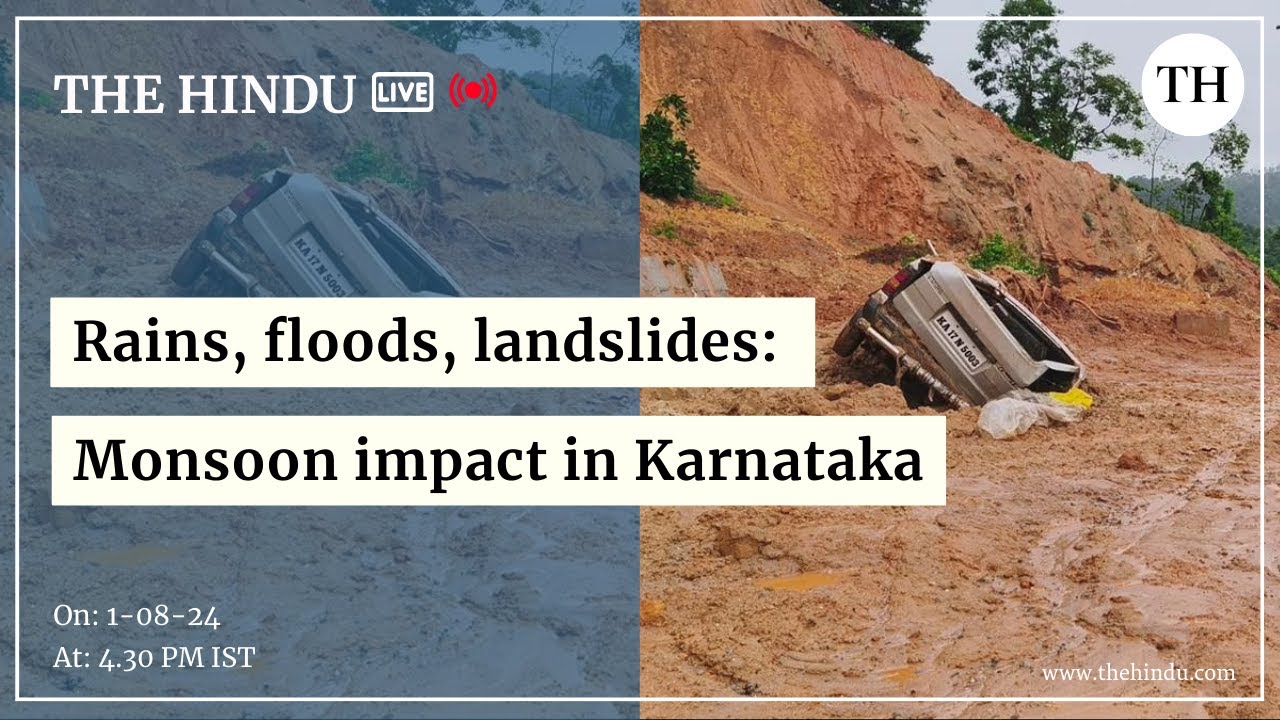 Rains, floods, landslides: Monsoon impact in Karnataka