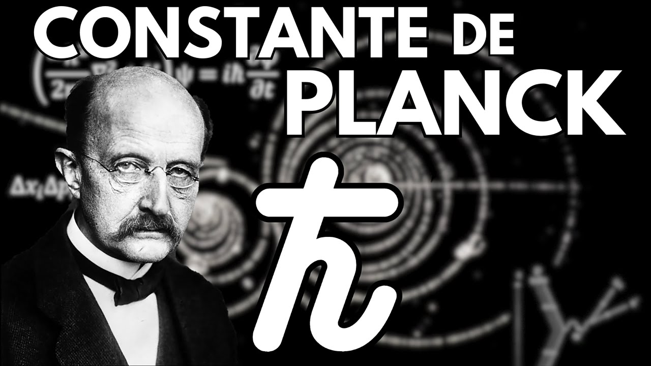 La Constante de Planck a RÉVOLUTIONNÉ la Physique !