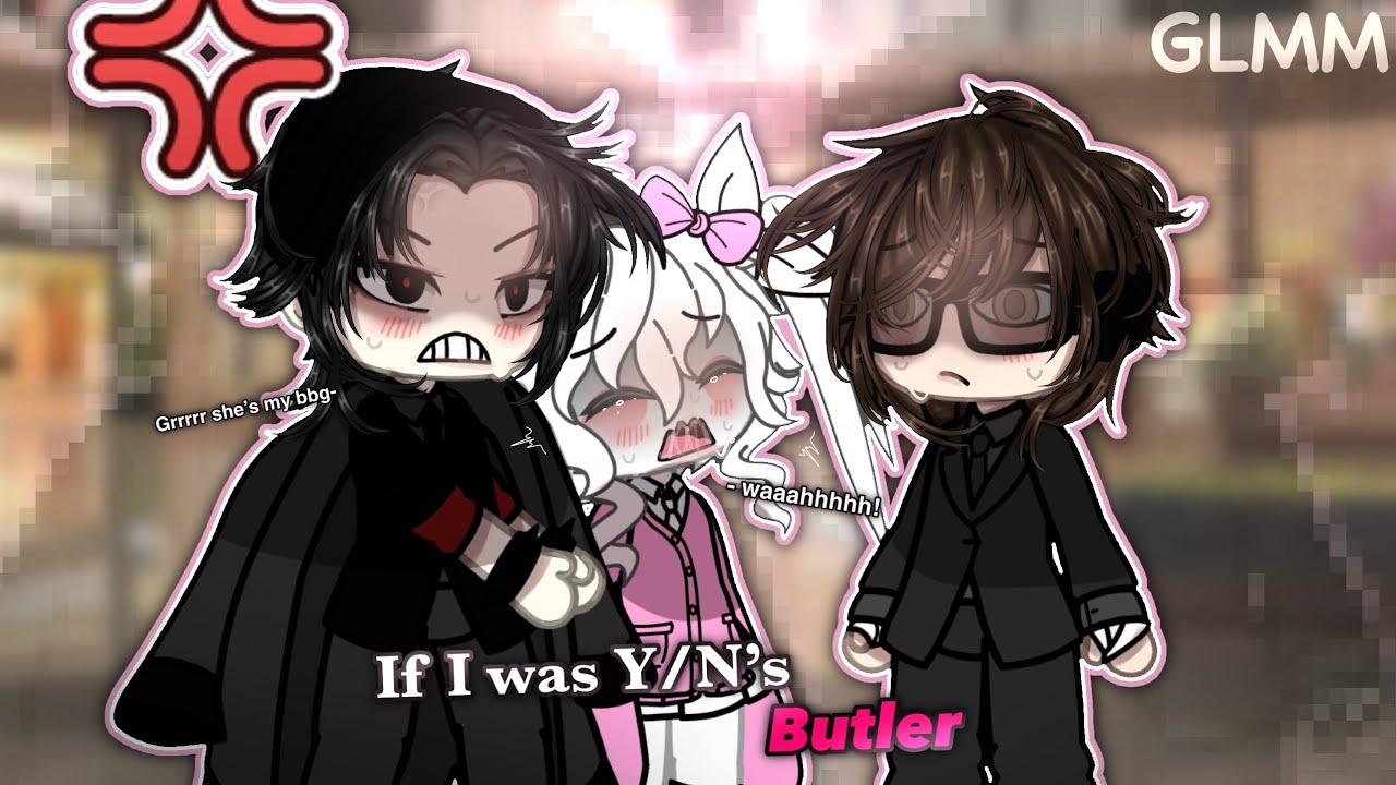 #POV If I was Y/N's Butler | Y/N x CEO | Original | Gacha Club Mini Movie | Gacha Life