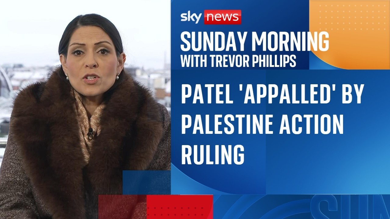 Priti Patel hits out at High Court ruling on Palestine Action