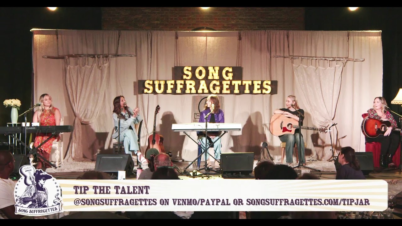 Song Suffragettes - LIVE on 05-24-2021