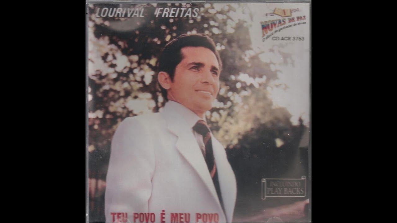CD COMPLETO TEU POVO É MEU POVO canta LOURIVAL FREITAS  o gigante da voz nordestina