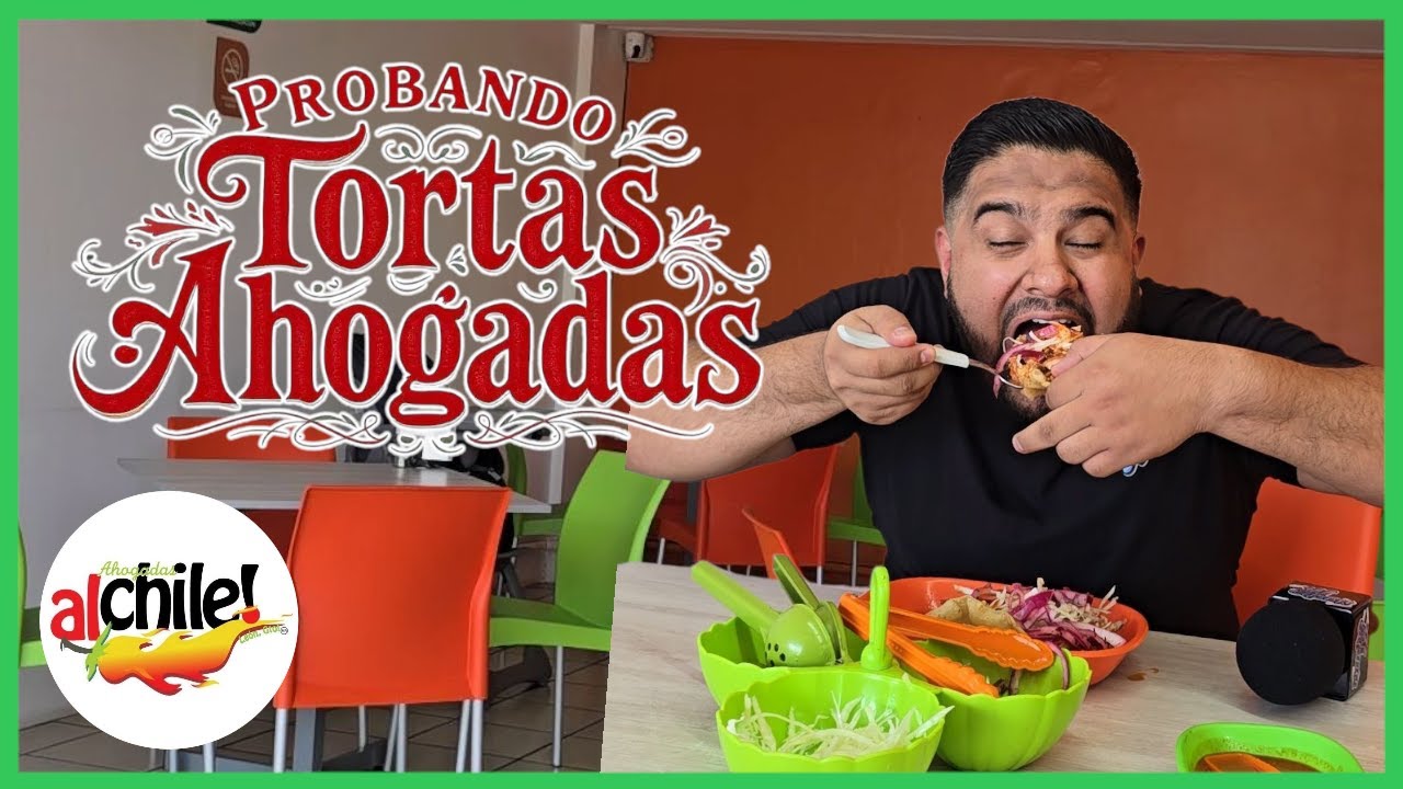 PROBANDO TORTAS AHOGADAS / ALCHILE Tortas ahogadas