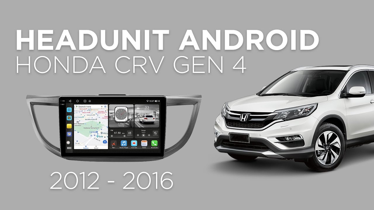 HEADUNIT ANDROID HONDA CRV GEN 4 ! 2012 - 2016