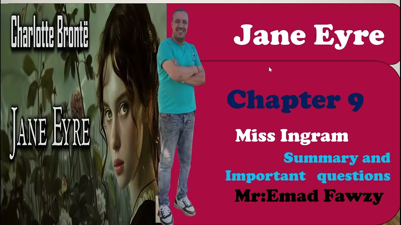 Jane Eyre chapter 9 الفصل التاسع الترم الثاني من رواية جين إير اول فصل في الترم الثاني