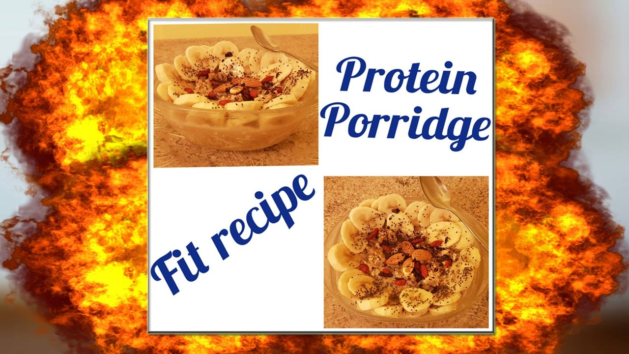 PROTEIN PORRIDGE #1 |FIT RECIPE| PORRIDGE PROTEICO | MYPROTEIN