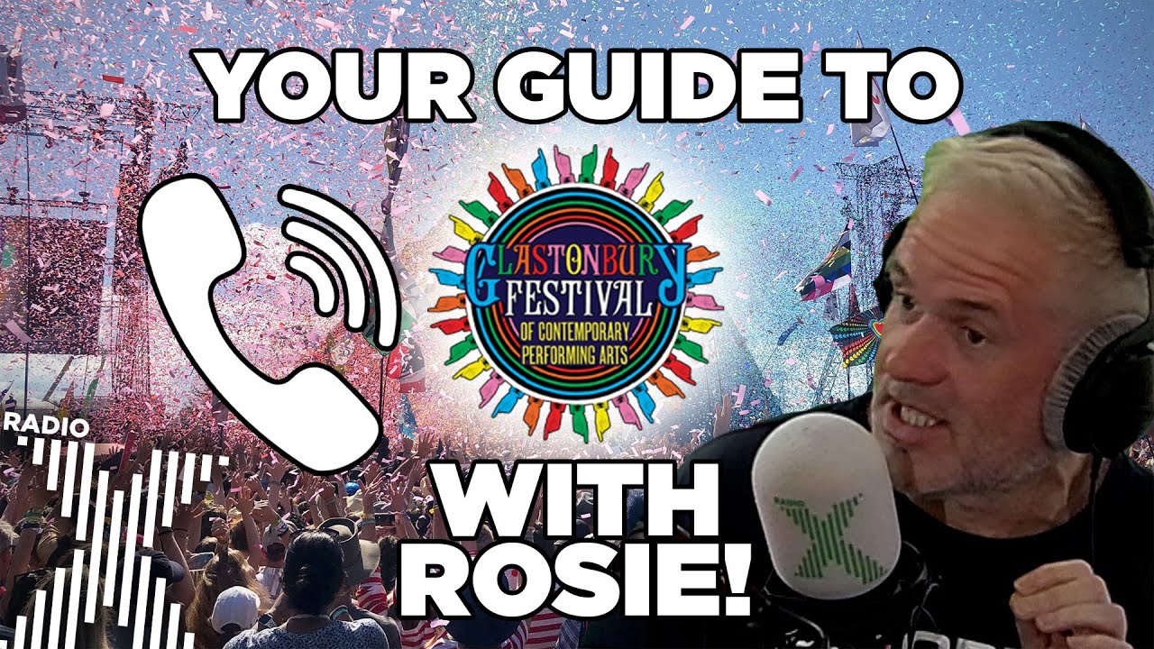 Amazing caller Rosie, with her advice for Glastonbury 2022! | The Chris Moyles Show | Radio X