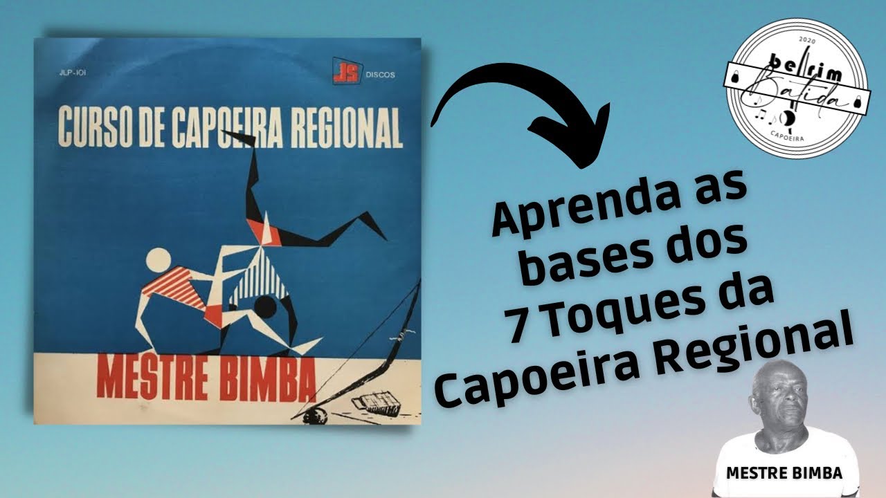 7 Toques de Berimbau da Capoeira Regional