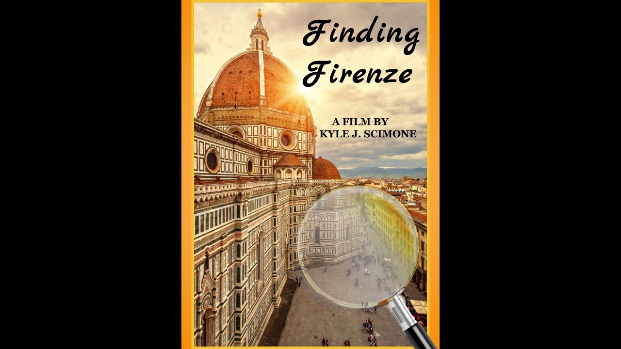 SHORT FILM - Finding Firenze (Pseudo Doc) By Kyle J. Scimone