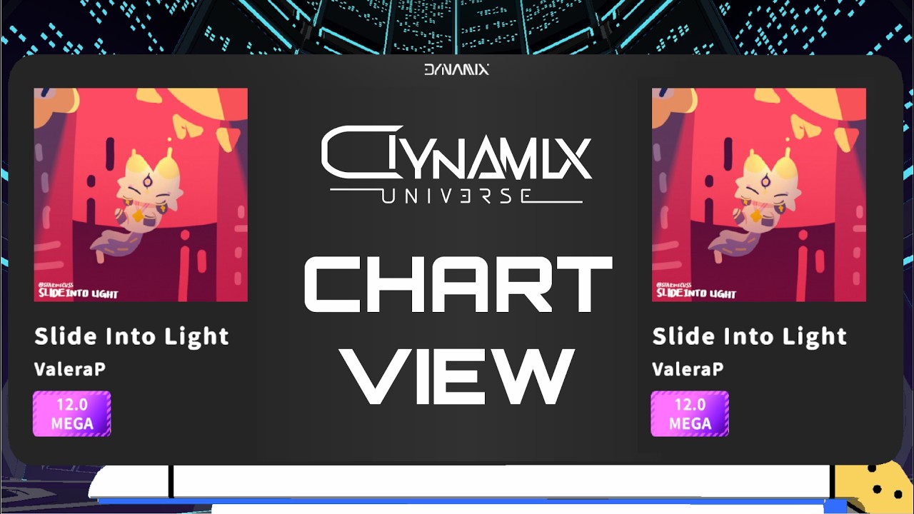 【Dynamix Universe】Slide into light (MEGA) Chart View 譜面演示