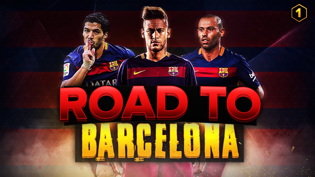 FIFA 16 | ROAD TO BARCAAAAAAAAA! #1