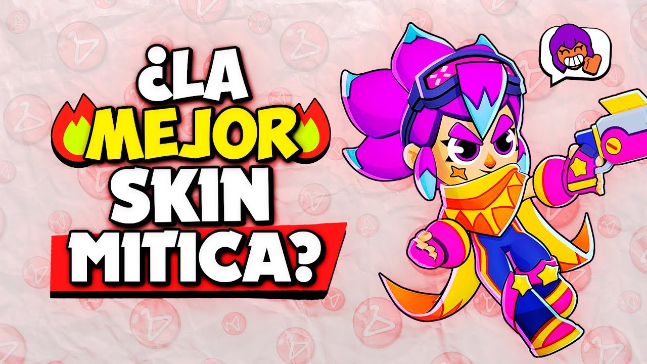 ¿Cuál es LA MEJOR SKIN MÍTICA? | Brawl stars