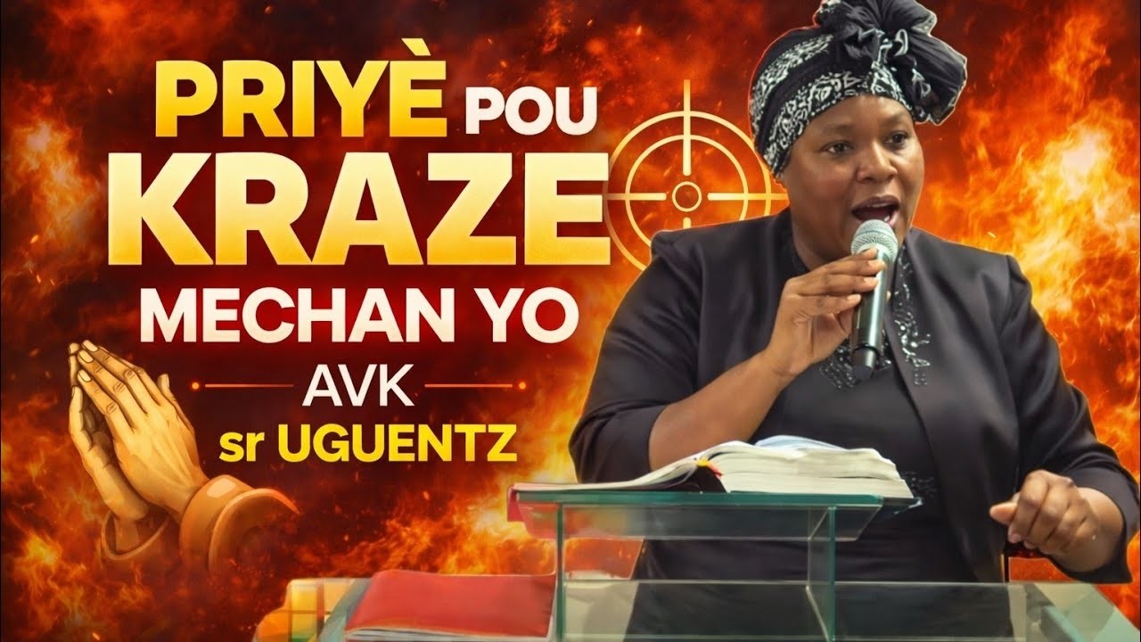 Pati 2 - SEO Optimize Title:Priyè Pwisan Pou Kraze Plan Mechan Yo | Sr Uguentz Ap Lapriyè Pou Viktwa