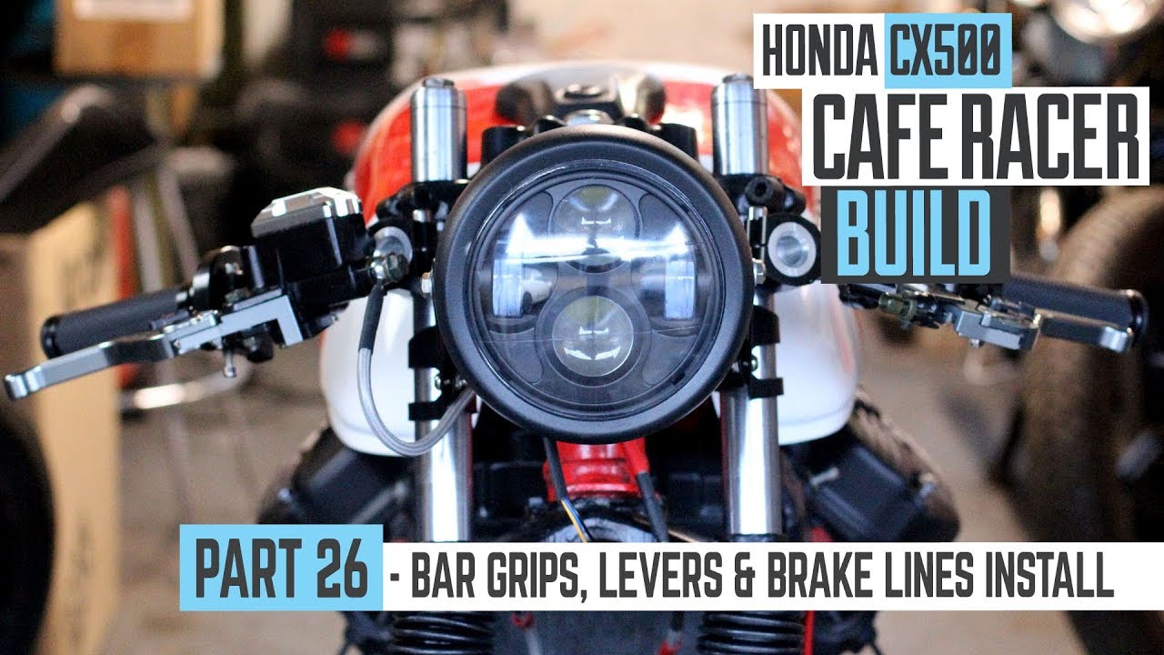 Honda CX500 Cafe Racer, сборка 26 — установка ручек руля, рычагов и армированных тормозных шлангов