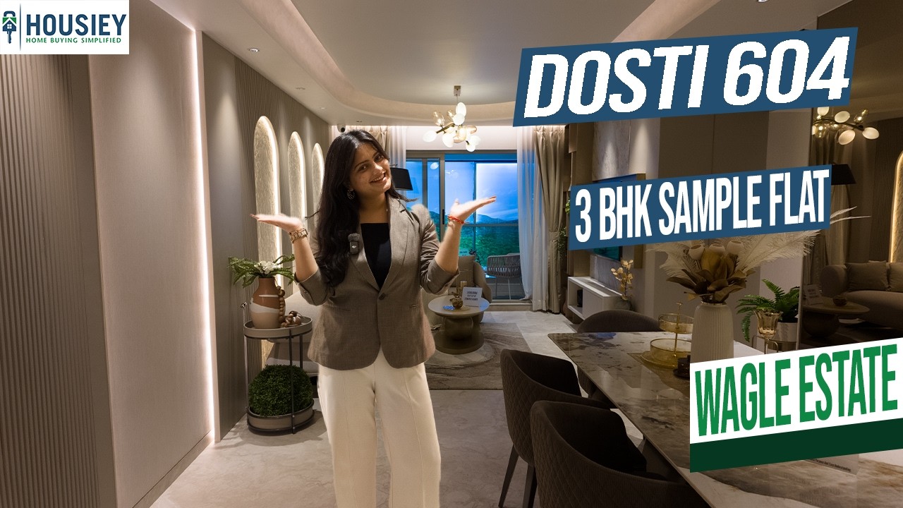 Dosti 604 Wagle Estate | Luxury 3BHK Sample Flat Tour at Thane | Location & Review 2026