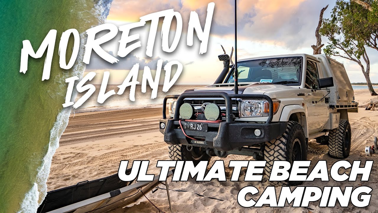 BEACH CAMPING on Moreton Island at its BEST!