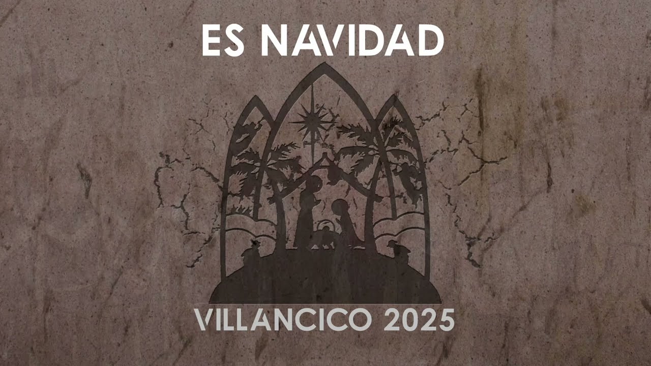Villancico 2025 | Es Navidad - Coro CDSC