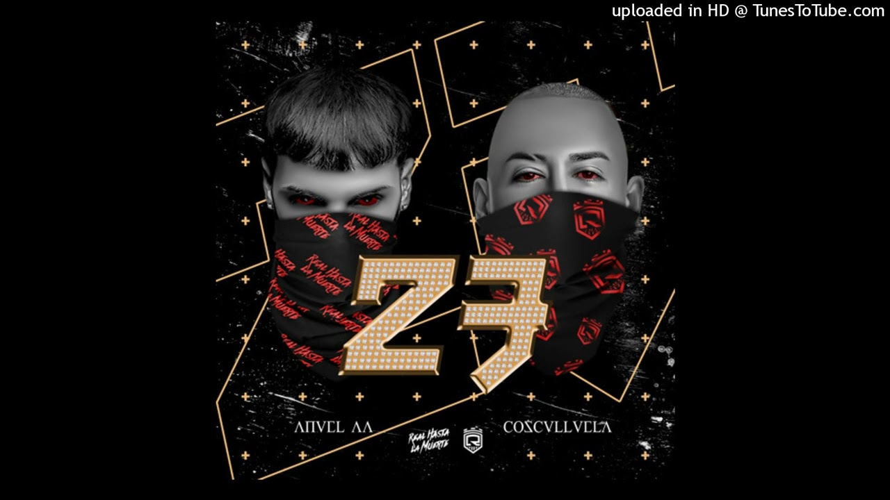 Cosculluela, Anuel AA - 23 (𝙨𝙡𝙤𝙬𝙚𝙙 + 𝙧𝙚𝙫𝙚𝙧𝙗)