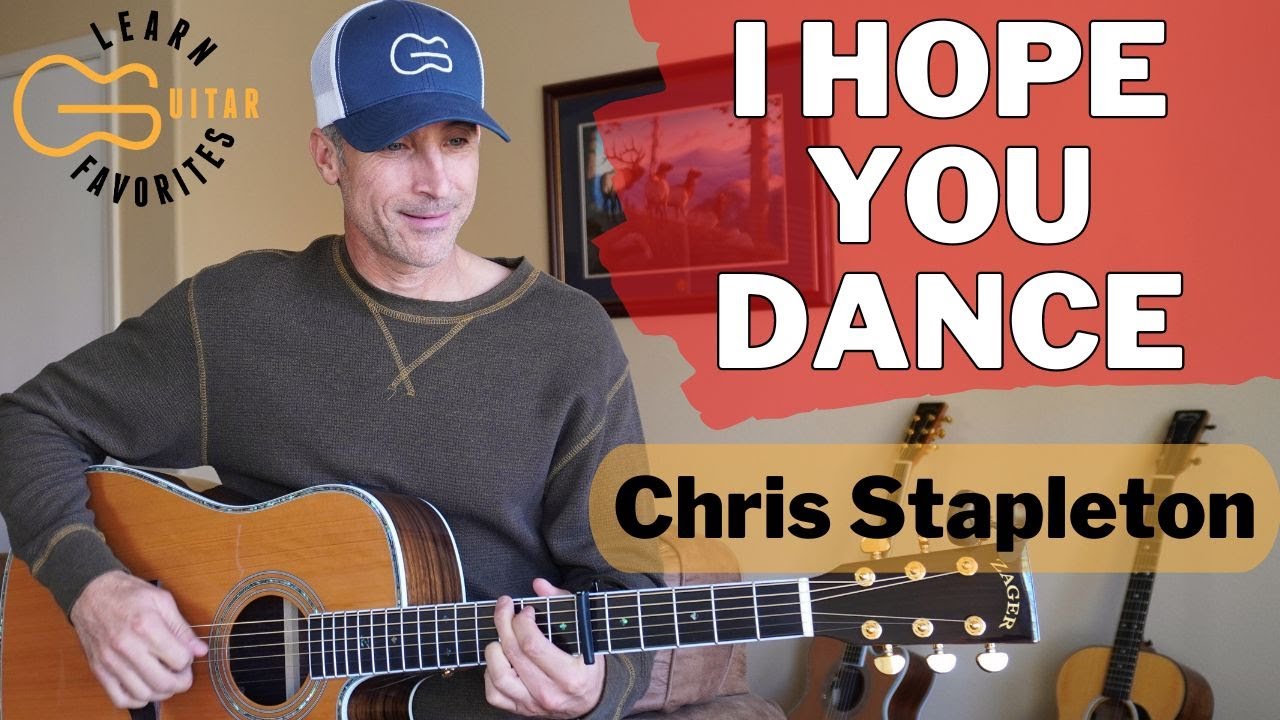 I Hope You Dance - Chris Stapleton - Guitar Lesson | Picking Tutorial