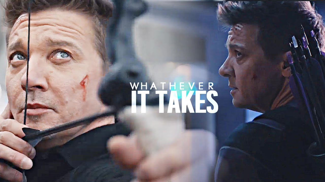 Clint Barton (Hawkeye) || Whatever It Takes