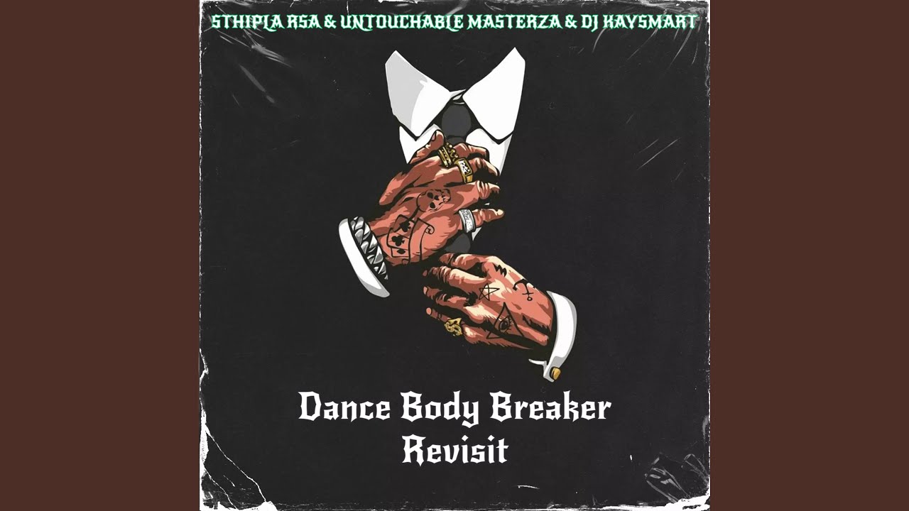 Dance Body Breaker (Revisit)