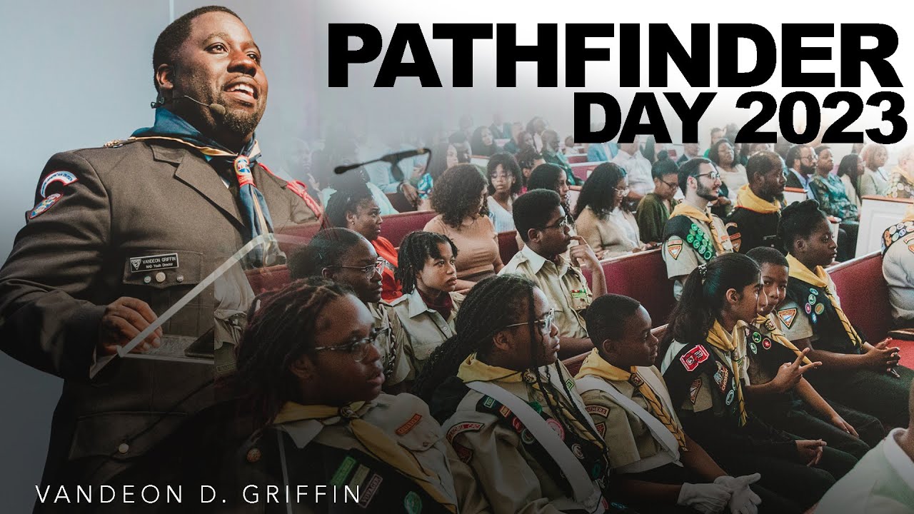 COMMUNITY PRAISE CHURCH | PATHFINDER DAY | VANDEON D. GRIFFIN | MAY 20th