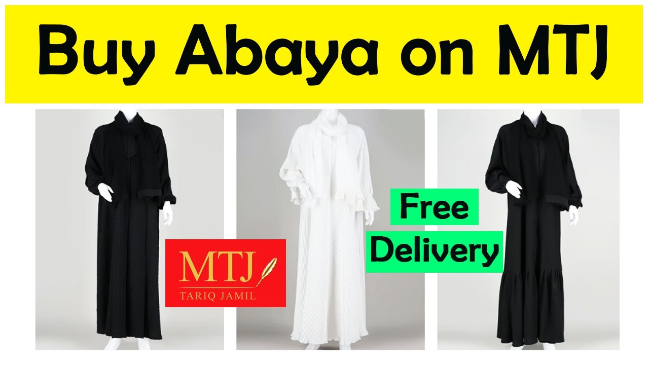 Buy Branded Abaya on MTJ Online Shop - With Free Delivery
