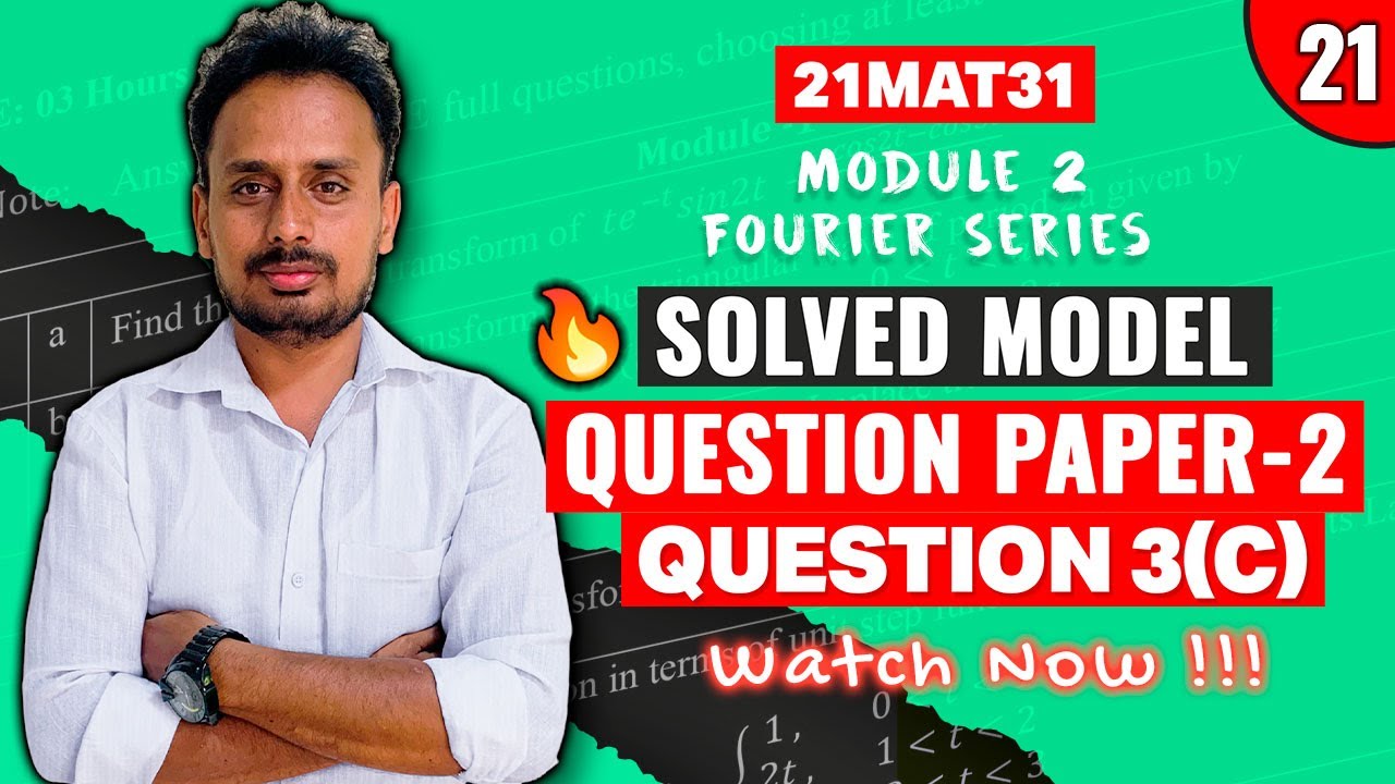 [21MAT31] Model Question Paper 2 (Q.3c) | Module 2 Fourier Series