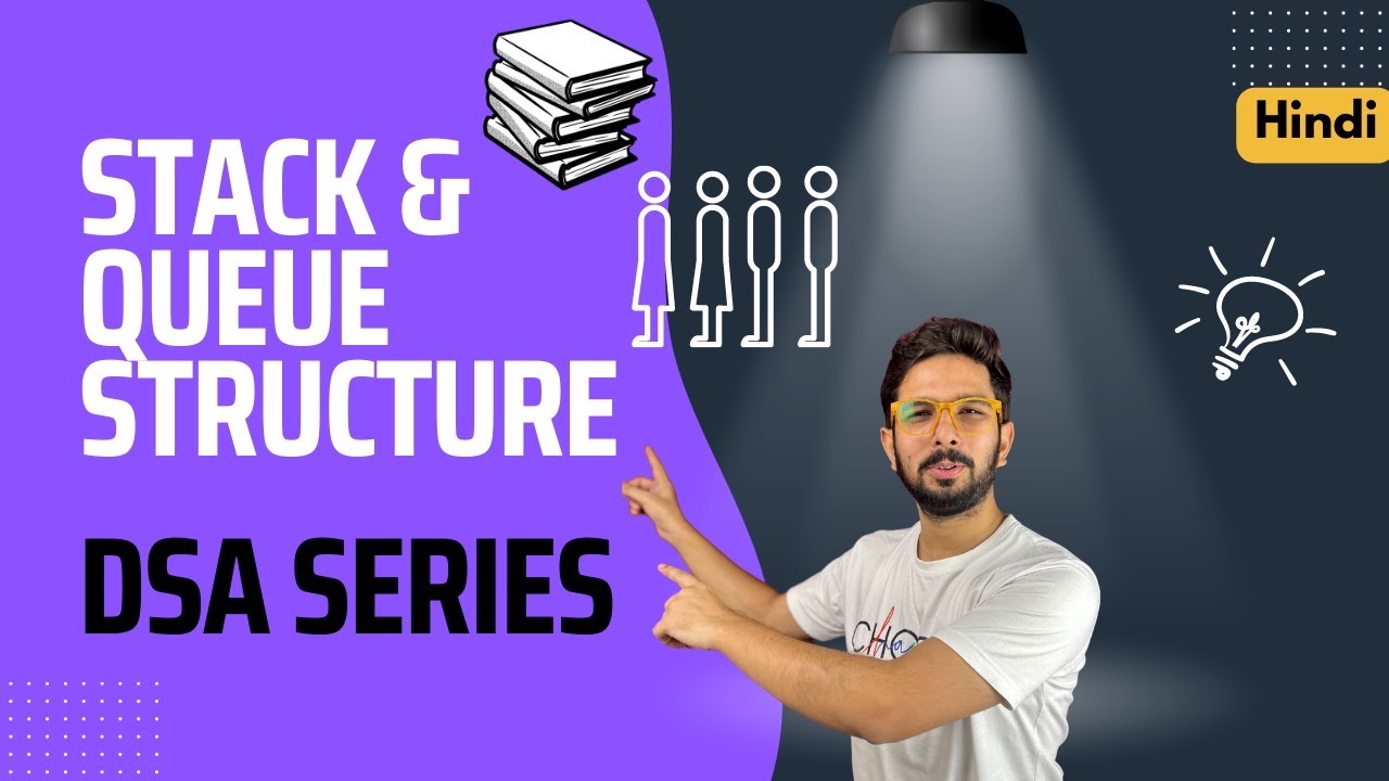 Stack & Queue in Data Structure | DSA Course in Hindi | DSA full Course