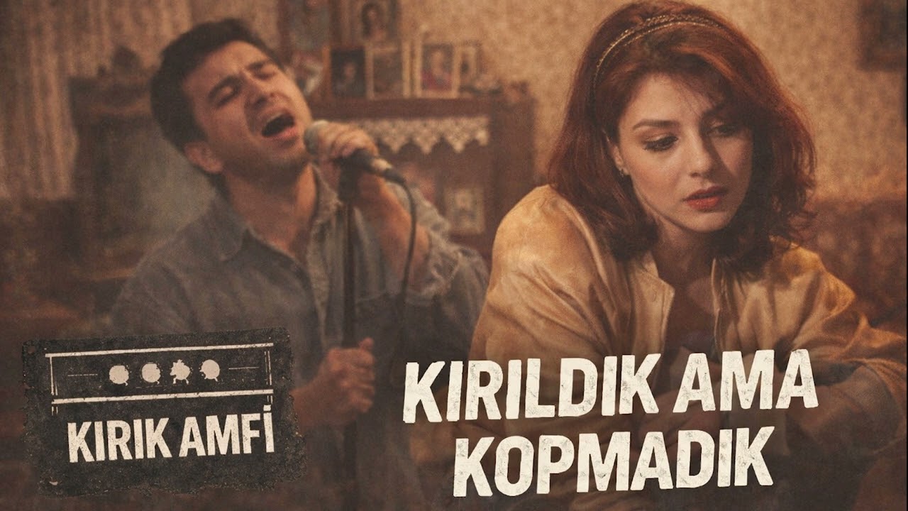 Kırıldık ama kopmadık / Kırık Amfi