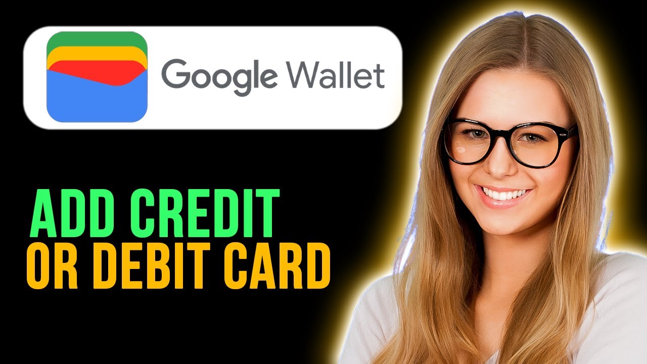 How To Add A credit or debit Card In Google Wallet (Full Tutorial)