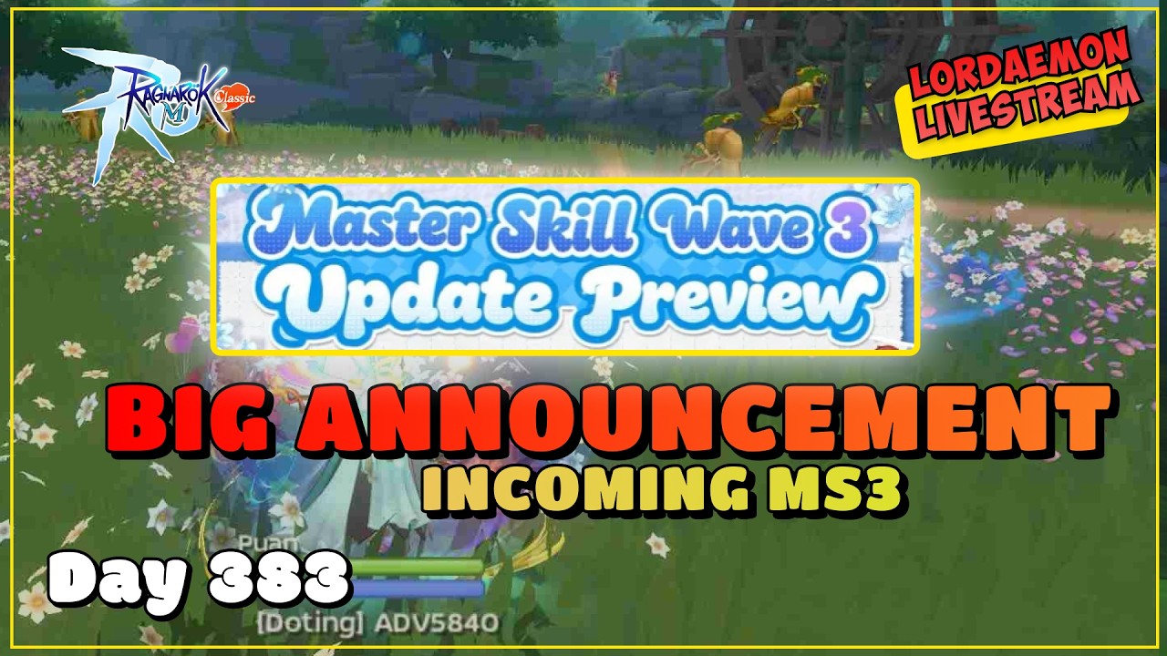 ID/EN - MS3 COMING VERY SOON GUISSS !!!🙏🙏 - Ragnarok Mobile: Classic (Day 383)