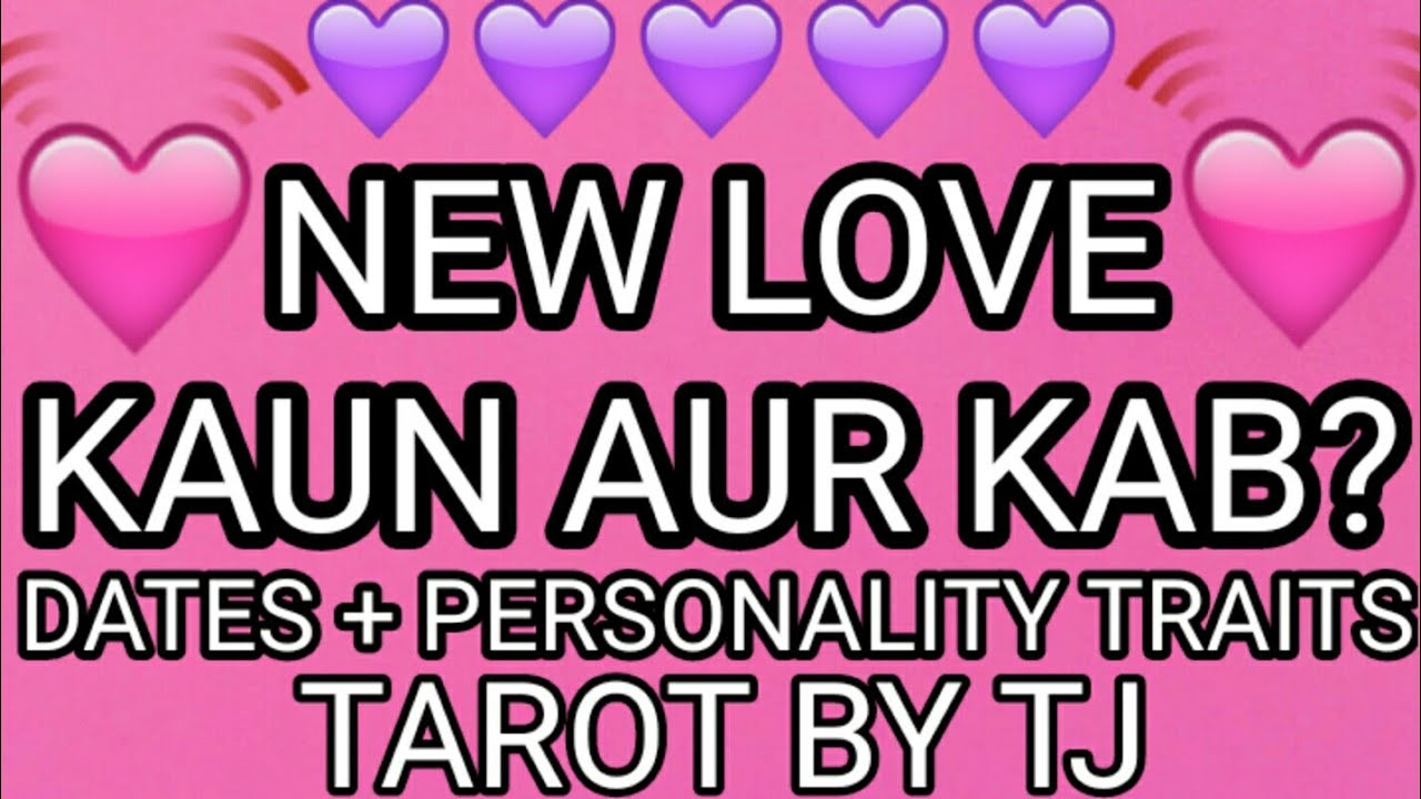 🔮NEW LOVE KAUN AUR KAB? Dates + Persoonality Traits PICK A PILE HINDI TAROT READING🔮