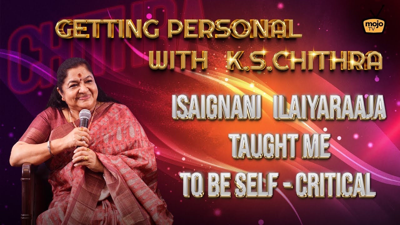 Getting Personal with Padma Bhushan KS Chithra | பத்மபூஷன் கே.எஸ்.சித்ராவுடன் தனிப்பட்ட நேர்காணல்