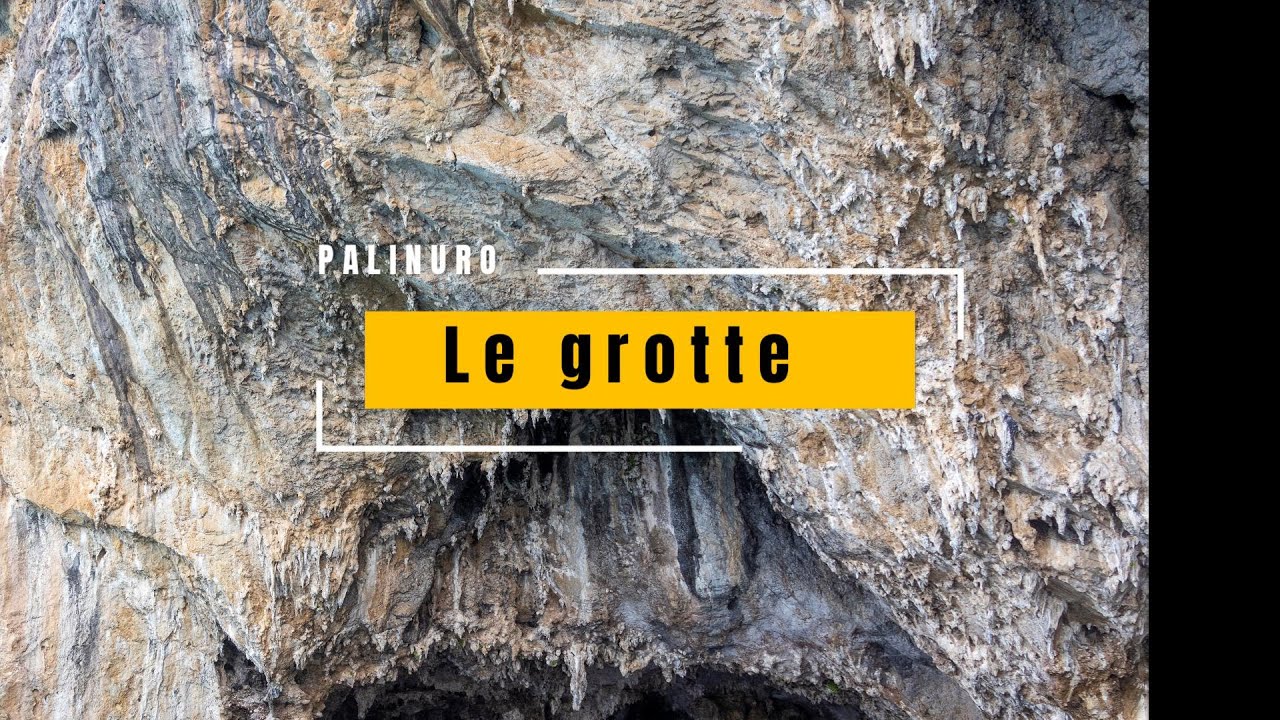 Le grotte di Palinuro - Viaggiando in Italia
