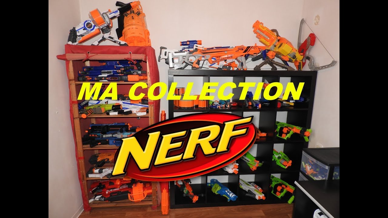 Mon arsenal Nerf grosse collection en français FR HD