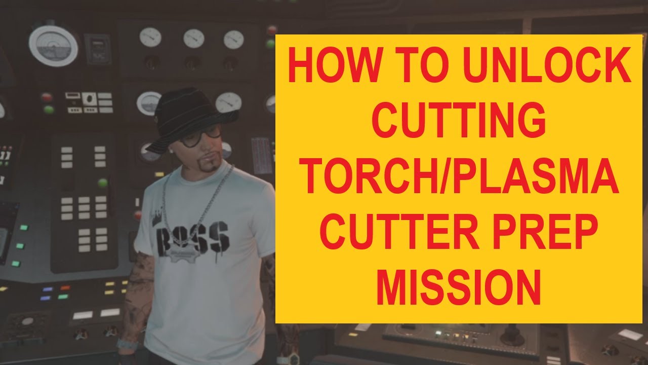 GTAv Online English: How to unlock the Cutting torch/Plasma cutter prep mission Cayo Percio heist