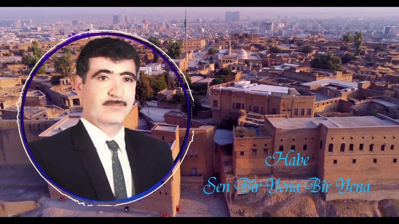 Habe-Sen Bîr Yena Bîr Yena-هابە-سەن بیر یەنا بیر یەنا