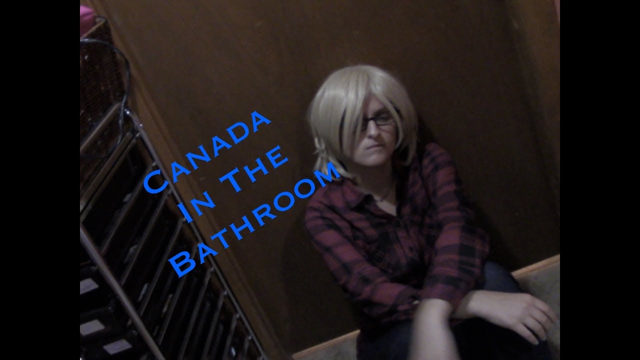 Canada In The Bathroom | Hetalia CMV