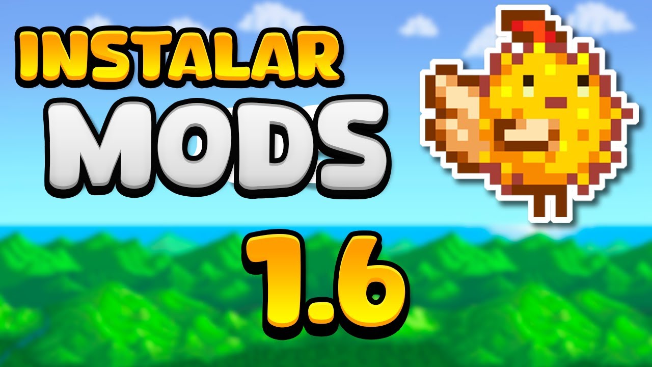 COMO INSTALAR MODS Stardew 1.6