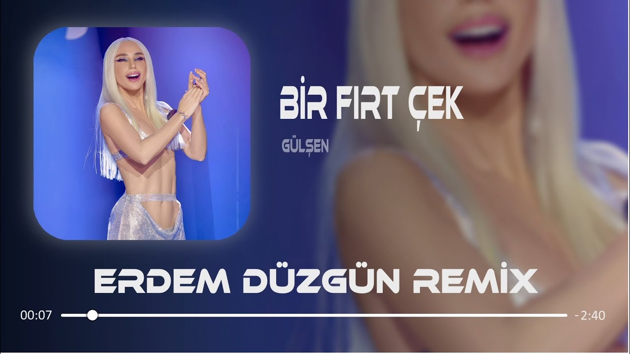 Gülşen - Bir Fırt Çek ( Erdem Düzgün Remix ) 2024