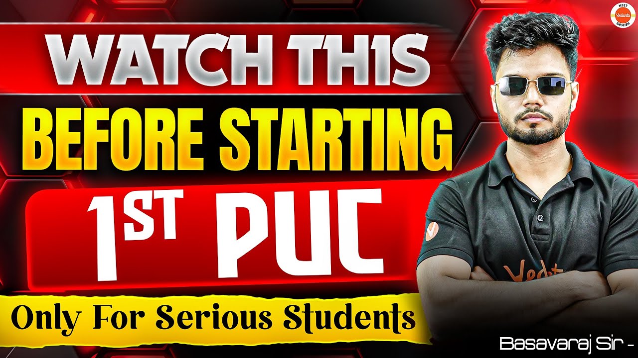 Watch THIS Before Starting 1st PUC‼️ Only For Serious Students 🎯 | Basavaraj Sir