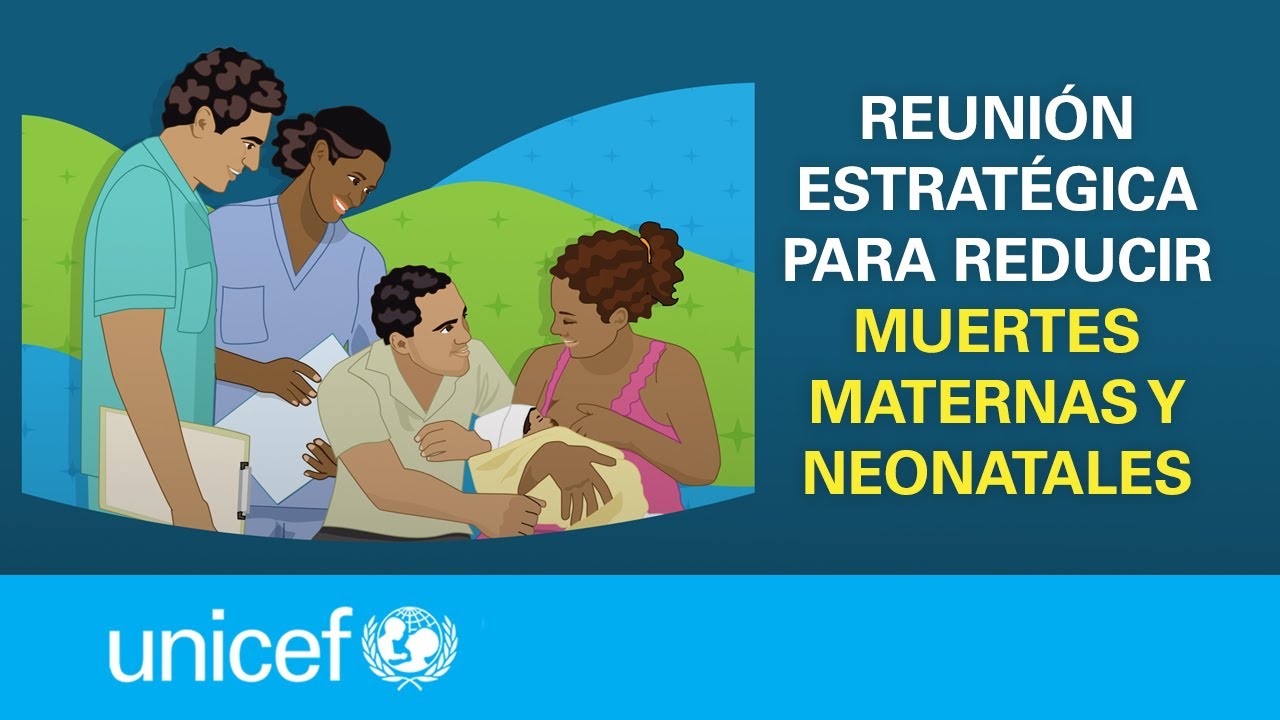Reunión estratégica para reducir las muertes de madres y recién nacidos | UNICEF