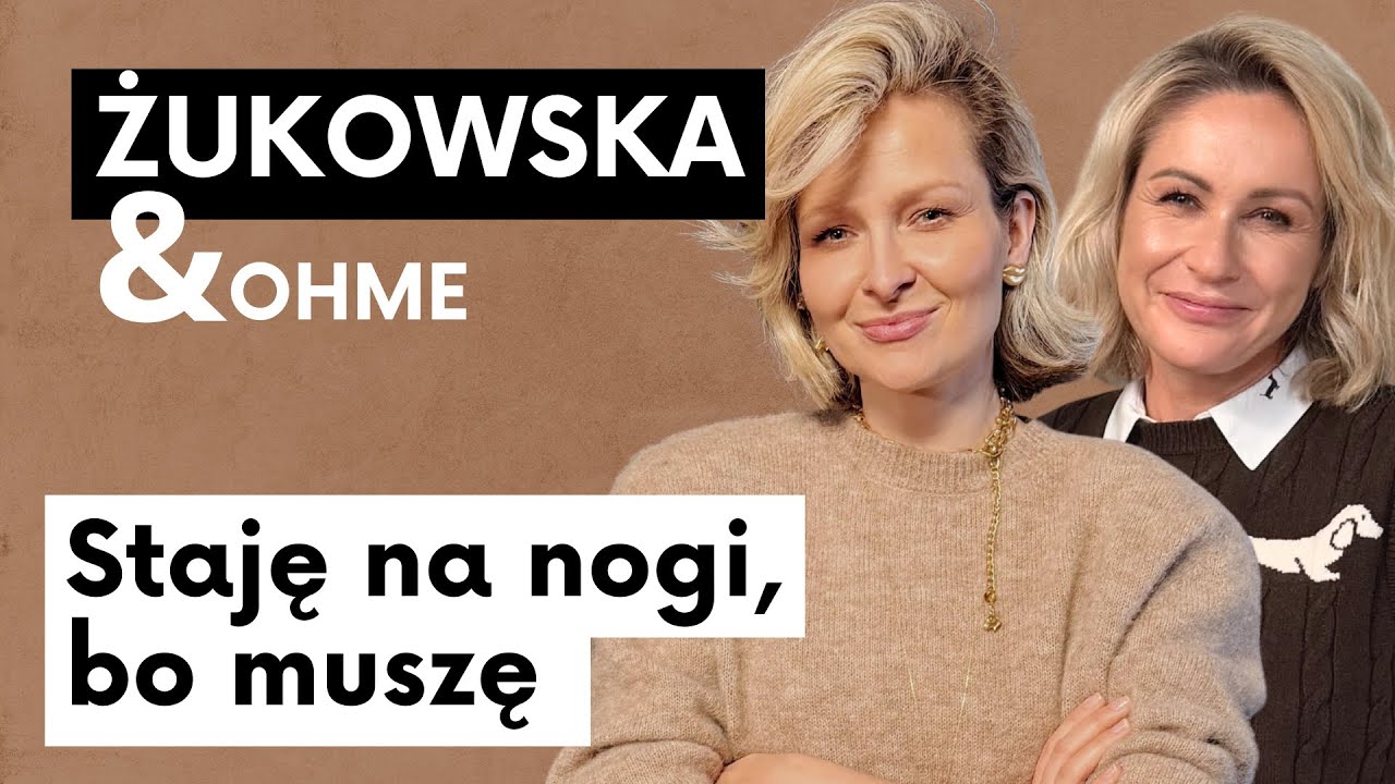 Staję na nogi, bo muszę. O dorosłości bez planu B | Marieta Żukowska Gosia Ohme - Life No Makeup